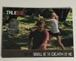 True Blood Trading Card 2012 #23 Anna Paquin - $1.97