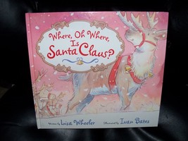 Where, Oh Where, Is Santa Claus?, Wheeler, Lisa, HMH Books NEW - £11.83 GBP