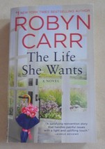 The Life She Wants by Robyn Carr - £0.79 GBP