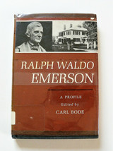 Ralph Waldo Emerson: A Profile edited by Carl Bode (1969, Hardcover) Ex. Library - £11.57 GBP