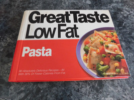 Great Taste, Low Fat Ser.: Pasta by Time-Life Books Editors (1999, Spiral) - £2.38 GBP
