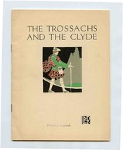 The Trossachs and the Clyde Booklet &amp; Map London &amp; North Eastern Railway 1920&#39;s - £69.63 GBP