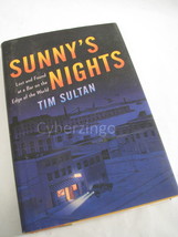 Sunny&#39;s Nights Lost And Found At A Bar On The Edge Of The World Tim Sultan - £5.95 GBP