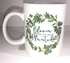Coffee Mug Cup-Bloom Where You Are Planted-Free Gift Wrap-Office Work-NEW-SHIP24 - £14.11 GBP