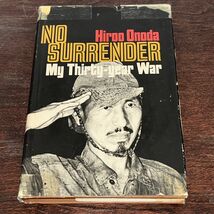 No Surrender: My Thirty-year War by Hiroo Onoda - $19.55