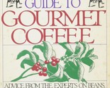 The Community Kitchens Complete Guide to Gourmet Coffee Demers, John - $2.93