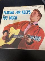 Elvis Presley playing for keeps in too much 45 cover - $11.49