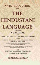 An Introduction to the Hindustani Language: Comprising a Grammar, and a Vocabula - £21.45 GBP