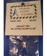 Scale Detail Accessories / Holley 750 Aluminum Velocity Stack - 5/16" (3) - $3.00