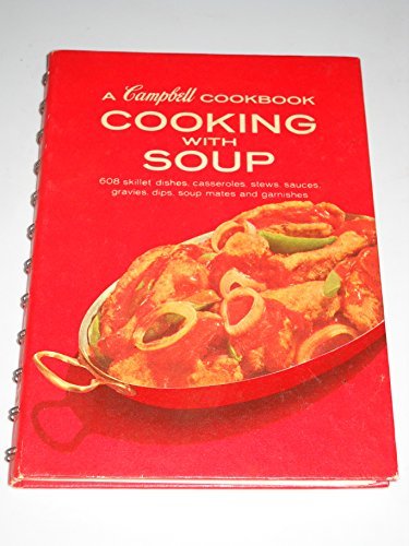 Cooking With Soup (A Campbell Cookbook) [Spiral-bound] Campbell Soup Company , - $12.00