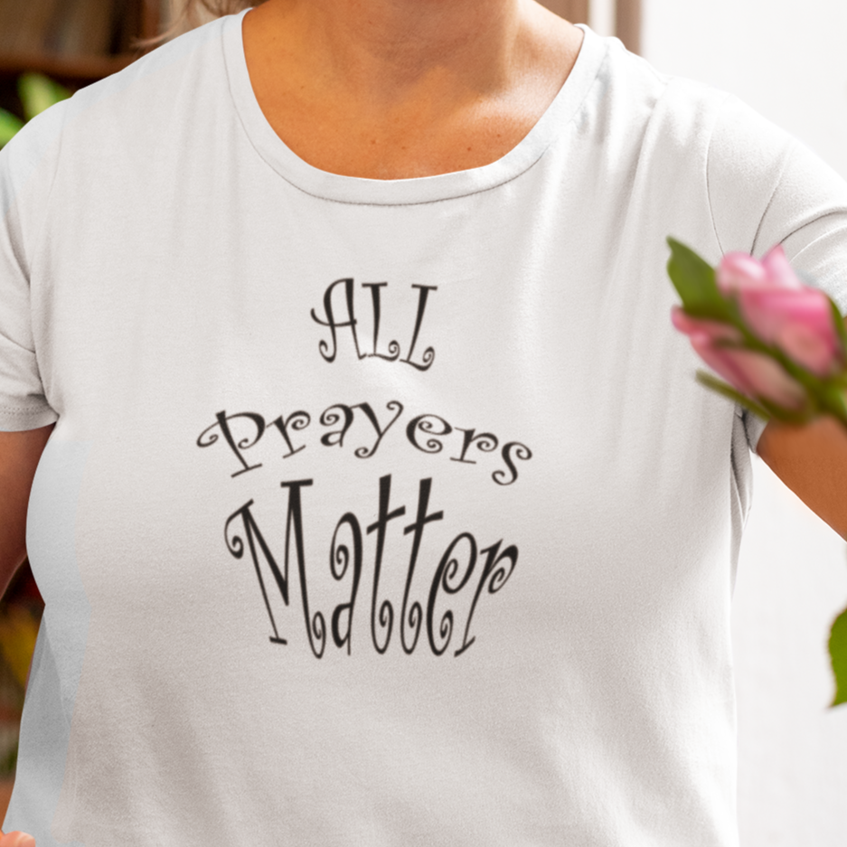Bella & Canvas Short Sleeve Tee "All Prayers Matter