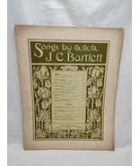 Songs By J.C. Bartlet Oliver Ditson Company Sheet Music - $14.85