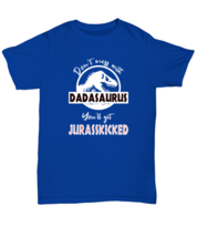 Dad T Shirt Don&#39;t Mess With Dadasaurus Royal-U-Tee - £14.12 GBP