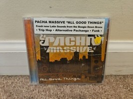 All Good Things by Pacha Massive (CD, 2007) - $6.99