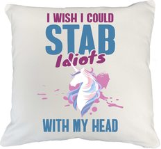 Make Your Mark Design Stab Idiots with My Head Funny White Pillow Cover ... - £19.34 GBP+