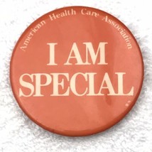 American Health Care Association Pin Vintage Button I Am Special - $14.34