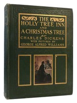 Charles Dickens The Holly Tree In And A Christmas Tree As Written In The Christm - £452.36 GBP