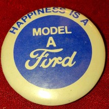 Happiness is the model A Ford pinback button - £14.80 GBP