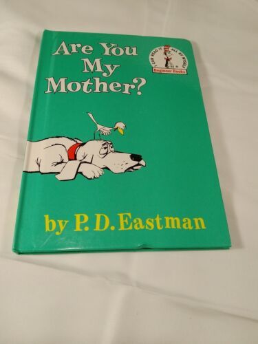 Dr. Seuss~ Are You My Mother? By P.D. Eastman. Beginner Books - $3.95