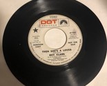 Roy Clark 45 record Vinyl Then She’s A Lover - Say Amen - $4.94