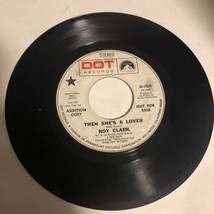 Roy Clark 45 record Vinyl Then She’s A Lover - Say Amen - £3.88 GBP