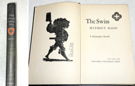&quot;The Swiss Without HALOS&quot;- c.1948 A Lighthearted Look At Swiss History! - £13.70 GBP