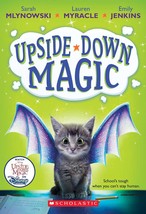 Upside-Down Magic (Upside-Down Magic #1) [Paperback] Mlynowski, Sarah; Myracle,  - £2.52 GBP