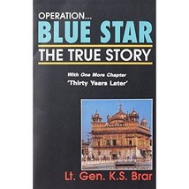 Operation Blue Star The True Story by K. S. Brar Paperback, 2003 Sikh Singh Kaur - £22.85 GBP