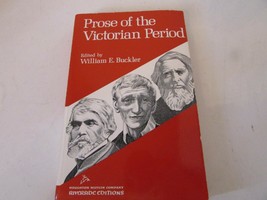 Prose Of The Victorian Period By William E Buckler Softcover Book 1958 Riverside - £3.91 GBP