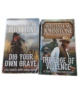 2 William W Johnstone Books Westerns 2 Dig Your Own Grave The Edge of Vi... - £5.43 GBP