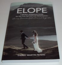 Elope Modern Elopement Guide for Free-Spirited (Signed by Sherry Martin Peters) - $20.85