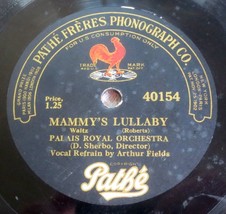 Palais Royal Orchestra Arthur Fields - Mammy&#39;s Lullaby / Head Over Heals - Pathe - £19.38 GBP