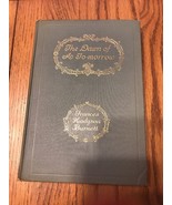 1908 THE DAWN OF A TO-MORROW Tomorrow by Frances Hodgson Burnett F. C. Y... - $51.53 CAD