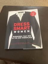 Dress Smart Women.  Wardrobes That Win in the New Workplace by Kim Johnson Gross - £4.74 GBP
