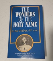 The Wonders Of His Holy Name Fr Paul O&#39;sullivan Catholic Title Simplest Secret - £3.76 GBP