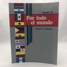 Por Todo El Mundo, Spanish 1 B - £9.40 GBP