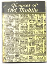 Glimpses of Old Mobile PB-1976-Marian Acker Macpherson-91 pages - £10.99 GBP