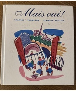 Mais Oui! — Chantal P. Thompson &amp; Elaine M. Phillips - $11.00