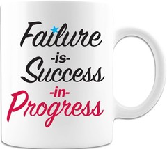 Failure Is Success In Progress - Coffee Mug - £15.17 GBP