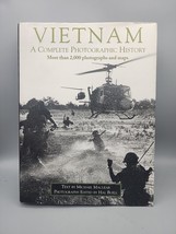 Vietnam A Complete Photographic History by Michael Maclear Hardcover Dust Jacket - £9.63 GBP