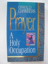 Prayer A Holy Occupation Chambers, Oswald - £12.67 GBP