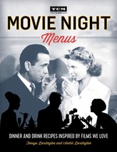 Movie Night Menus: Dinner and Drink Recipes Inspired by the Films We Lov... - £11.18 GBP