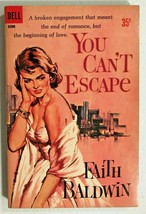 1961 paperback book You Can&#39;t Escape FAITH BALDWIN, Dell D399, romance Very Good - £14.64 GBP