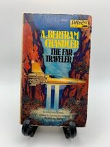 The Far Traveler, A. Bertram Chandler Daw Paperback book, Science Fiction - $3.20