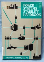 Power Systems Stability Handbook 1992 by Anthony J. Pansini - $49.49