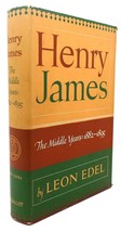 Leon Edel HENRY JAMES :  The Middle Years, 1882 - 1895 1st Edition 1st Printing - £36.91 GBP