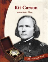 Kit Carson: Mountain Man (Exploring the West Biographies) Boraas, Tracey - $11.68
