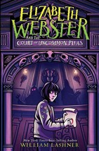 Elizabeth Webster and the Court of Uncommon Pleas Hardcover Book - £6.20 GBP