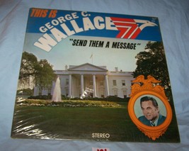 Sealed 1972  George C. Wallace-Send Them a Message Record Album-Stereo-Lot 121 - £37.18 GBP