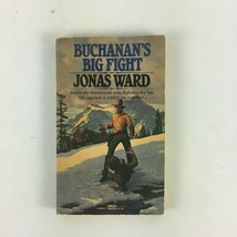 Buchanan&#39;s Big Fight Jonas Ward Suddenly Buchanan was fighting for this Life.. - £6.47 GBP